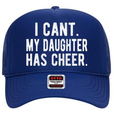 Cheer Dad Daughter Cheerleading Father's Day Cheerleader Gift High Crown Mesh Back Trucker Hat