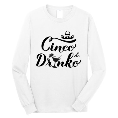 Cinco De Drinko Long Sleeve Shirt