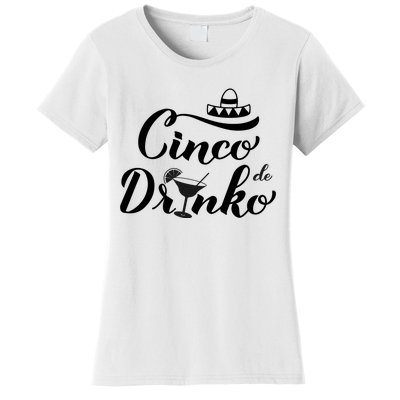 Cinco De Drinko Women's T-Shirt