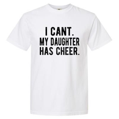 Cheer Dad Daughter Cheerleading FatherS Day Cheerleader Garment-Dyed Heavyweight T-Shirt