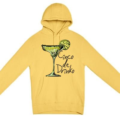 Cinco De Drinko Funny Cinco De Mayo Premium Pullover Hoodie