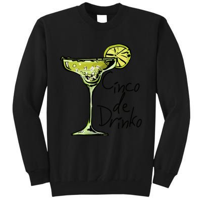 Cinco De Drinko Funny Cinco De Mayo Tall Sweatshirt