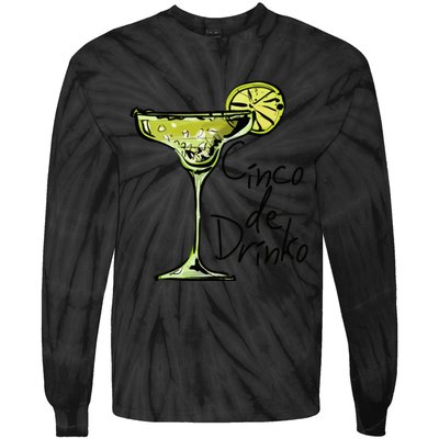 Cinco De Drinko Funny Cinco De Mayo Tie-Dye Long Sleeve Shirt