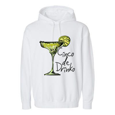 Cinco De Drinko Funny Cinco De Mayo Garment-Dyed Fleece Hoodie