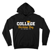 College Decision Day College Reveal Party Acceptance Student Hoodie