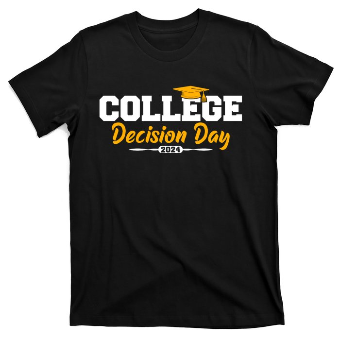 College Decision Day College Reveal Party Acceptance Student T-Shirt