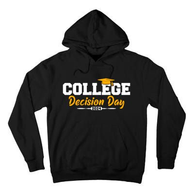 College Decision Day College Reveal Party Acceptance Student Tall Hoodie