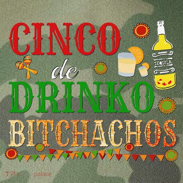 Cinco De Drinko Bitchachos Drinking Legacy Tie Dye Trucker Hat