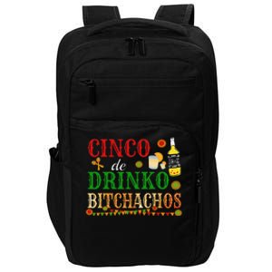 Cinco De Drinko Bitchachos Drinking Impact Tech Backpack