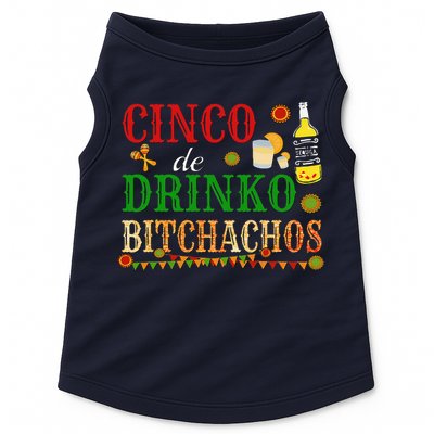 Cinco De Drinko Bitchachos Drinking Doggie Tank