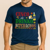 Cinco De Drinko Bitchachos Drinking Cooling Performance Crew T-Shirt