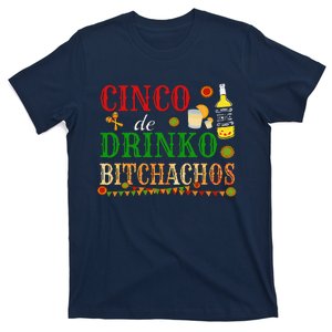 Cinco De Drinko Bitchachos Drinking T-Shirt