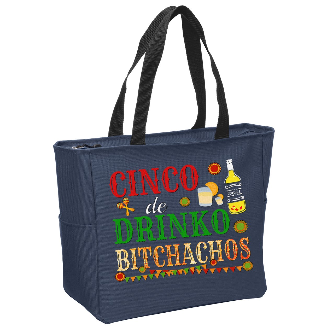 Cinco De Drinko Bitchachos Drinking Zip Tote Bag