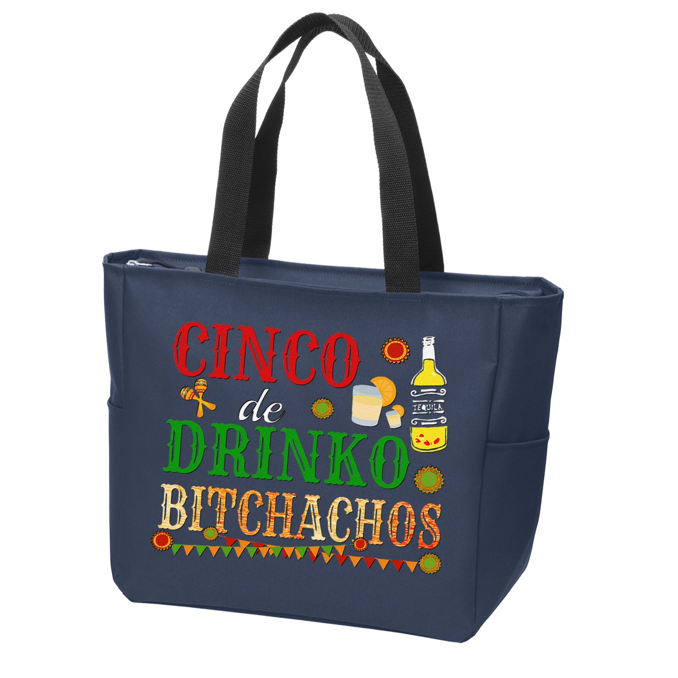 Cinco De Drinko Bitchachos Drinking Zip Tote Bag