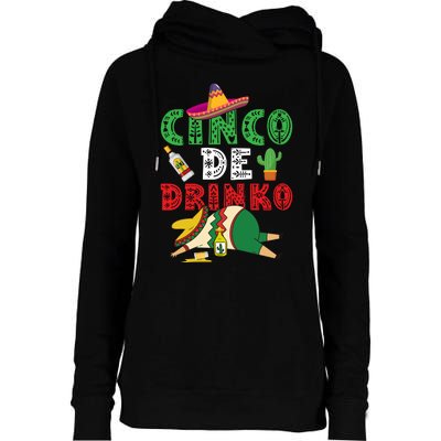 CINCO DE DRINKO Funny CINCO DE MAYO Womens Funnel Neck Pullover Hood