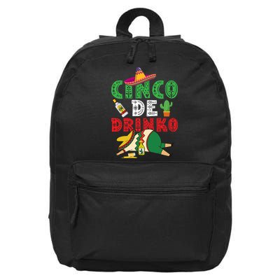 CINCO DE DRINKO Funny CINCO DE MAYO 16 in Basic Backpack