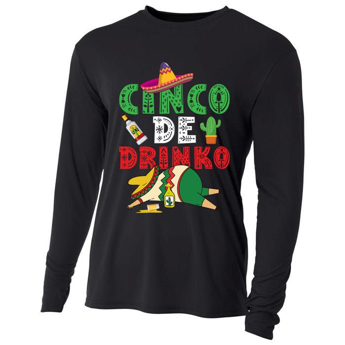 CINCO DE DRINKO Funny CINCO DE MAYO Cooling Performance Long Sleeve Crew
