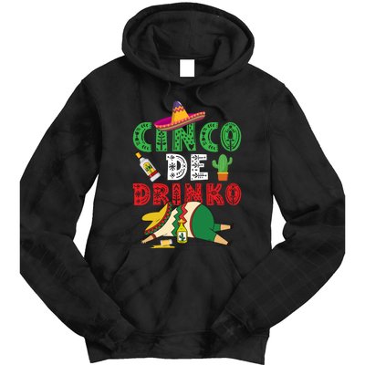 CINCO DE DRINKO Funny CINCO DE MAYO Tie Dye Hoodie