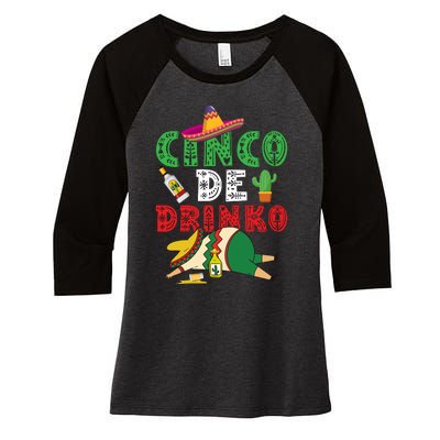 CINCO DE DRINKO Funny CINCO DE MAYO Women's Tri-Blend 3/4-Sleeve Raglan Shirt