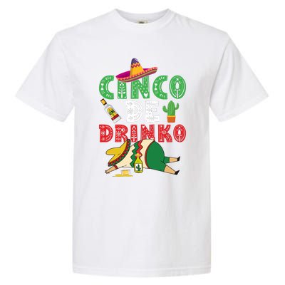 CINCO DE DRINKO Funny CINCO DE MAYO Garment-Dyed Heavyweight T-Shirt