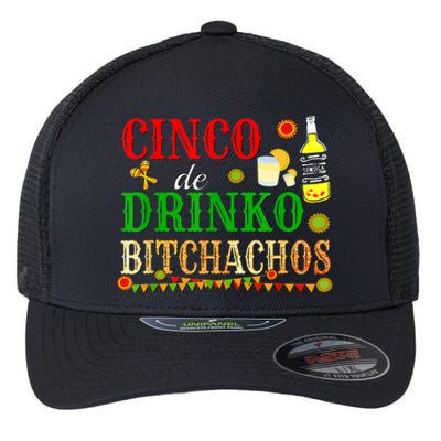 Cinco De Drinko Bitchachos M.ens Womens Drinking Flexfit Unipanel Trucker Cap