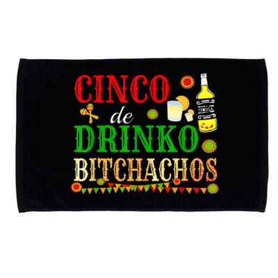 Cinco De Drinko Bitchachos M.ens Womens Drinking Microfiber Hand Towel