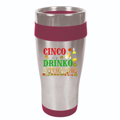 Cinco De Drinko Bitchachos M.ens Womens Drinking 16oz Travel Tumbler