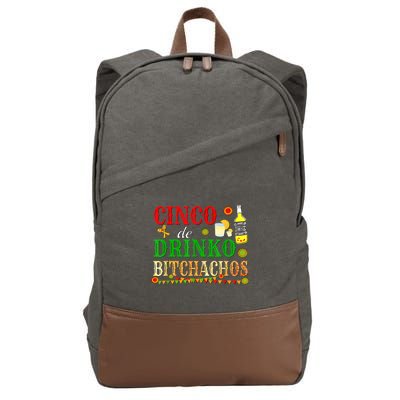 Cinco De Drinko Bitchachos M.ens Womens Drinking Cotton Canvas Backpack