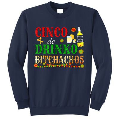 Cinco De Drinko Bitchachos M.ens Womens Drinking Sweatshirt