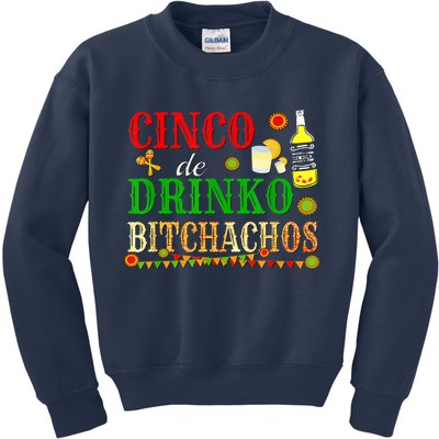 Cinco De Drinko Bitchachos M.ens Womens Drinking Kids Sweatshirt