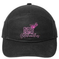 Cinco De Drinko Bitchachos Funny Cinco De Mayo Drinking 7-Panel Snapback Hat