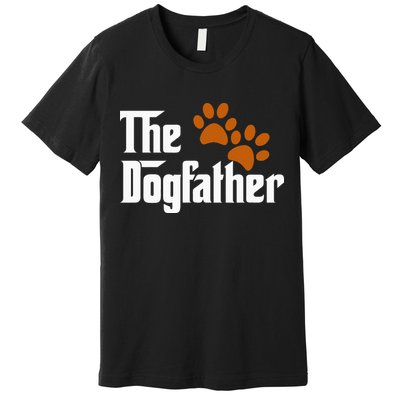 Cool Dog Dad Dog Father The DogFather Premium T-Shirt