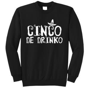 Cinco De Drinko Essential Sweatshirt