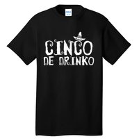 Cinco De Drinko Essential Tall T-Shirt