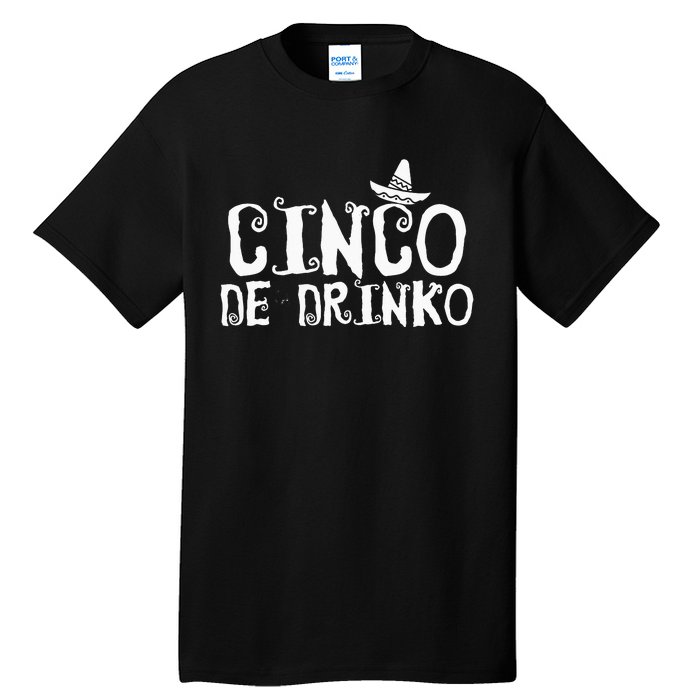 Cinco De Drinko Essential Tall T-Shirt