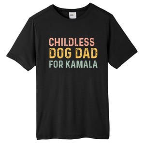 Childless Dog Dad For Kamala Harris 2024 Tall Fusion ChromaSoft Performance T-Shirt