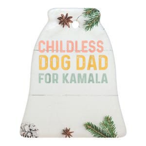 Childless Dog Dad For Kamala Harris 2024 Ceramic Bell Ornament