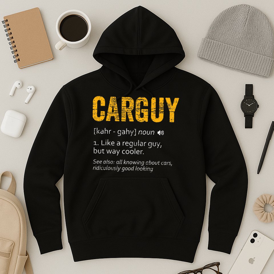 Carguy Dictionary Definition Hoodie