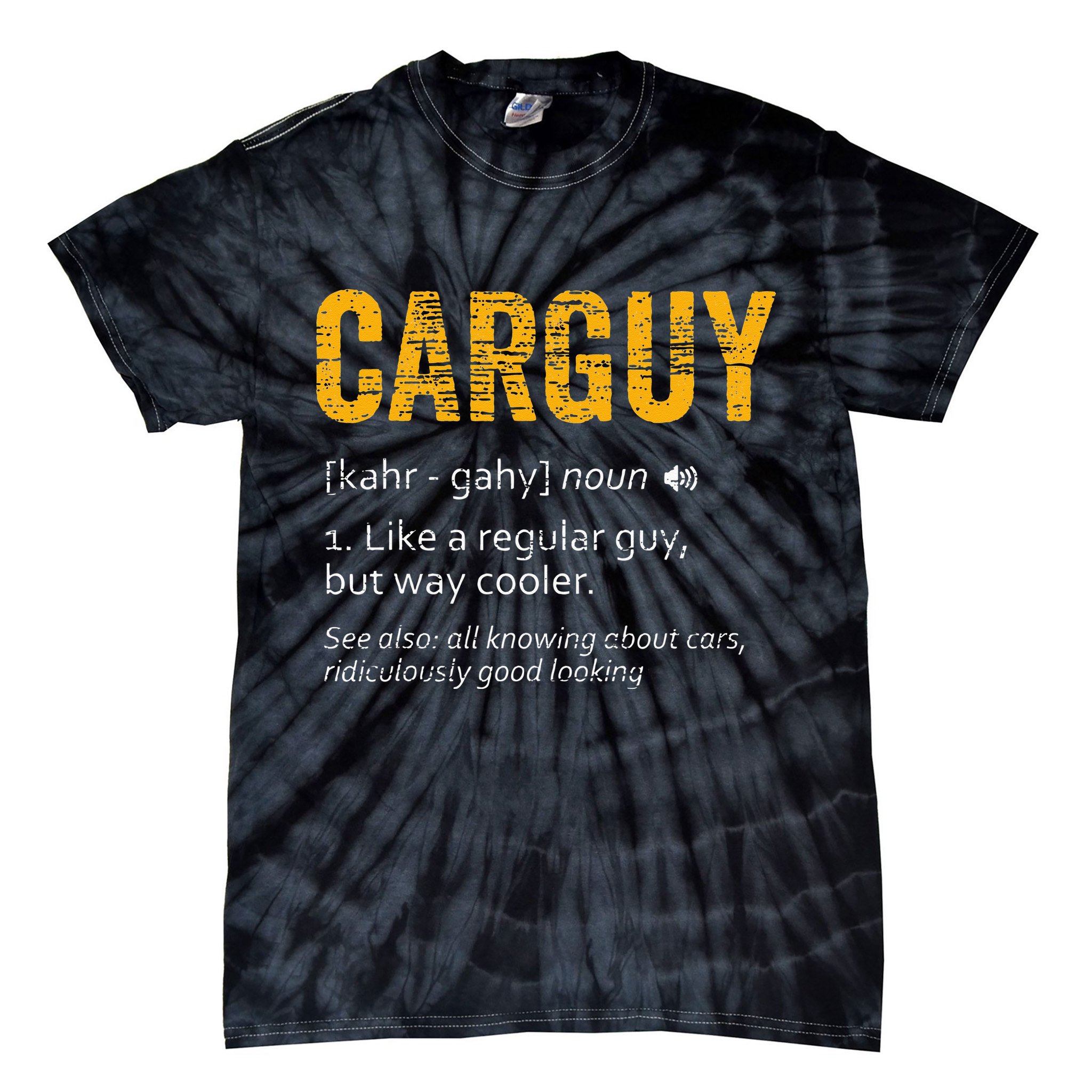 Carguy Dictionary Definition Tie-Dye T-Shirt