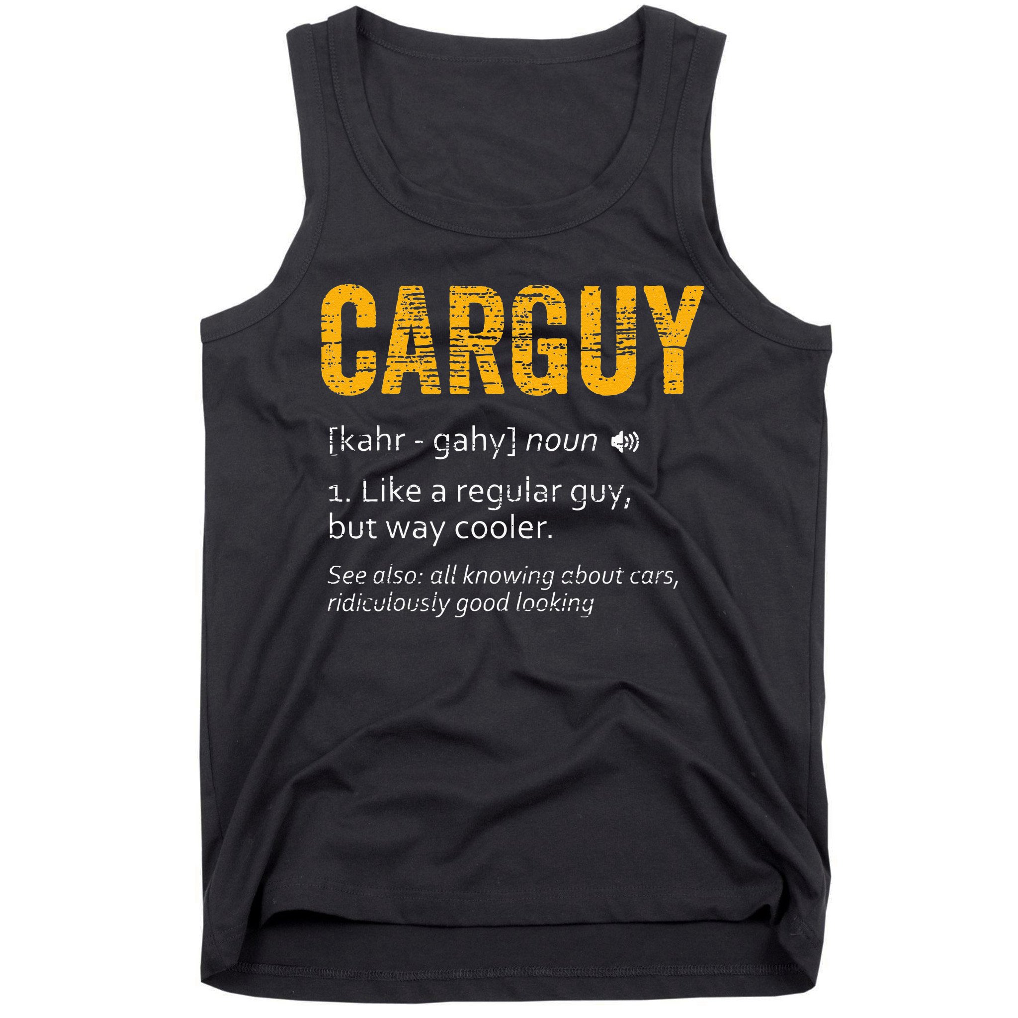 Carguy Dictionary Definition Tank Top