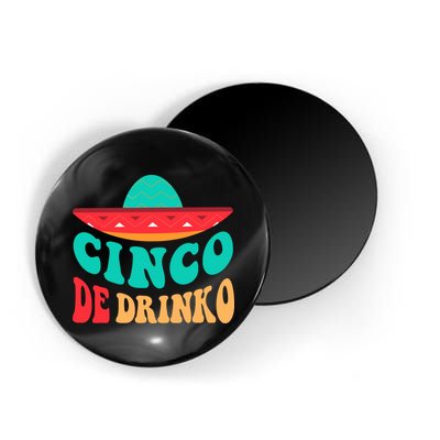 Cinco De Drinko Cinco De Mayo Mexican Fiesta 5 De Mayo Magnet
