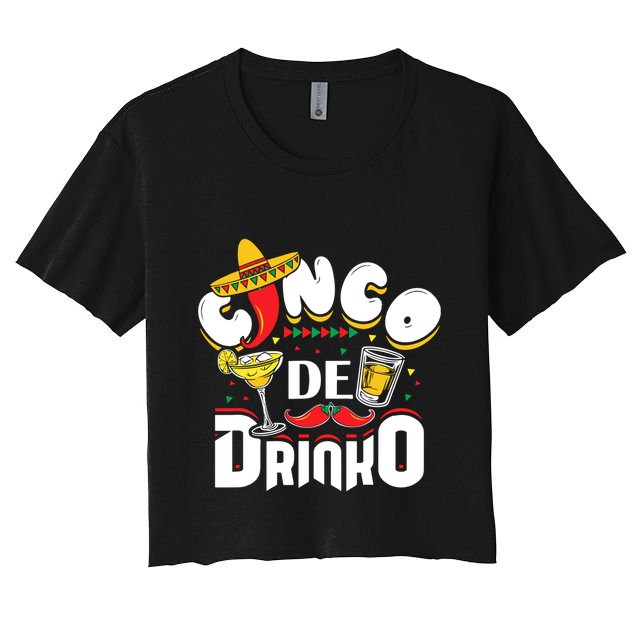 Cinco De Drinko Funny Cinco De Mayo Crop Top