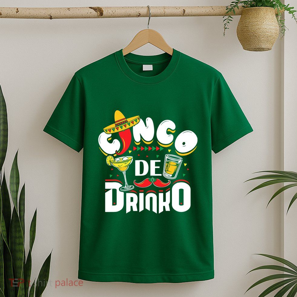 Cinco De Drinko Funny Cinco De Mayo T-Shirt