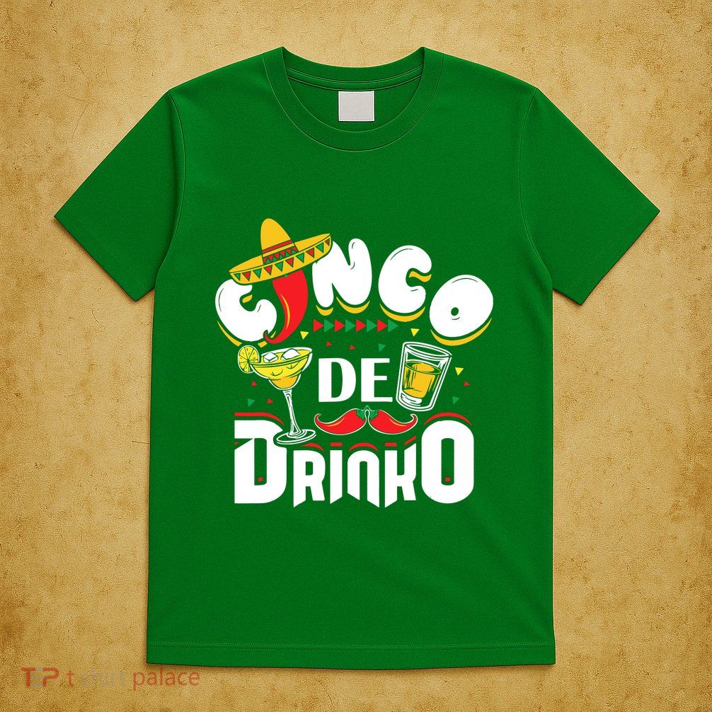 Cinco De Drinko Funny Cinco De Mayo T-Shirt
