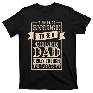 Cheer Dad Design for Cheerleading Father's day T-Shirt