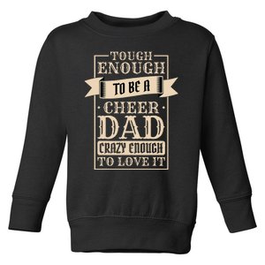 Cheer Dad Design for Cheerleading Father's day Toddler Sweatshirt