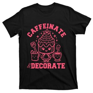 Caffeinate Decorate Design T-Shirt