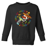 Cinco De Drinko Bitchachos Fun Skull Skeleton Cinco De Mayo Toddler Sweatshirt