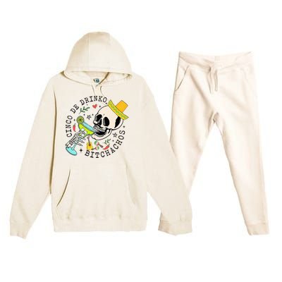 Cinco De Drinko Bitchachos Funny Cinco De Mayo Drinking Premium Hooded Sweatsuit Set