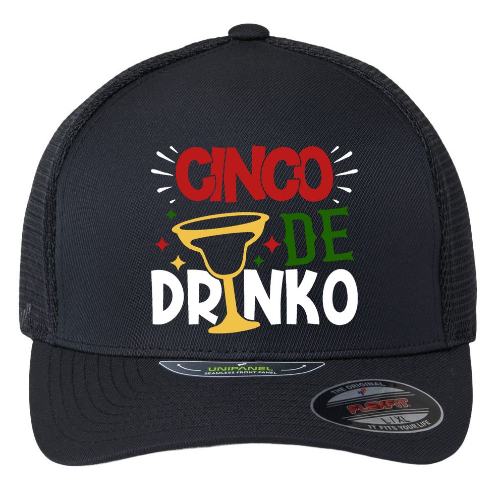 Cinco De Drinko Mexico Celebration Flexfit Unipanel Trucker Cap